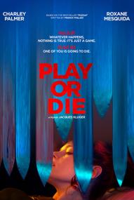 Play or Die (2019) stream deutsch