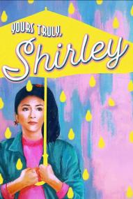 Yours Truly, Shirley (2019) stream deutsch