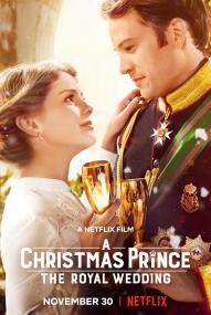 A Christmas Prince: The Royal Wedding (2018) stream deutsch