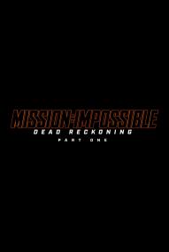 Mission: Impossible 7 - Dead Reckoning Teil eins (2023) stream deutsch
