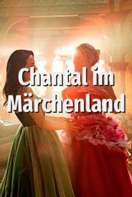Chantal im Märchenland (2024) stream deutsch