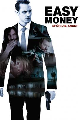 Easy Money - Spür die Angst (2010)