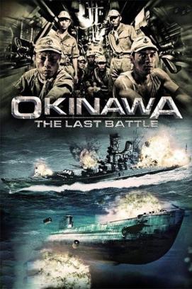 Okinawa - The Last Battle (2009)