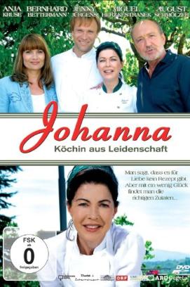 Johanna – Köchin aus Leidenschaft (2009)