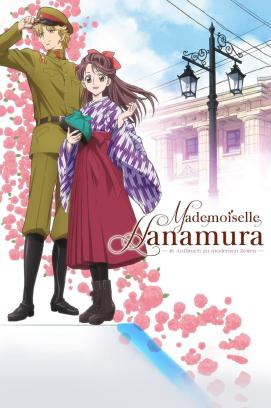 Mademoiselle Hanamura 1 - Aufbruch zu modernen Zeiten (2017)