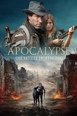 Apocalypse – Die letzte Hoffnung (2022)