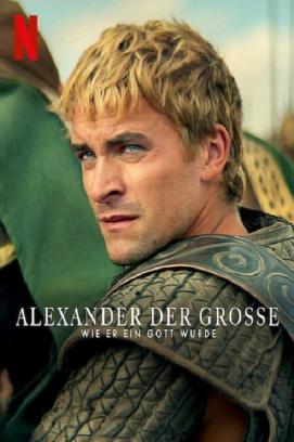 Alexander der Große: Wie er ein Gott wurde - Staffel 1 (2024)