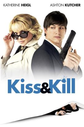Kiss & Kill (2010)